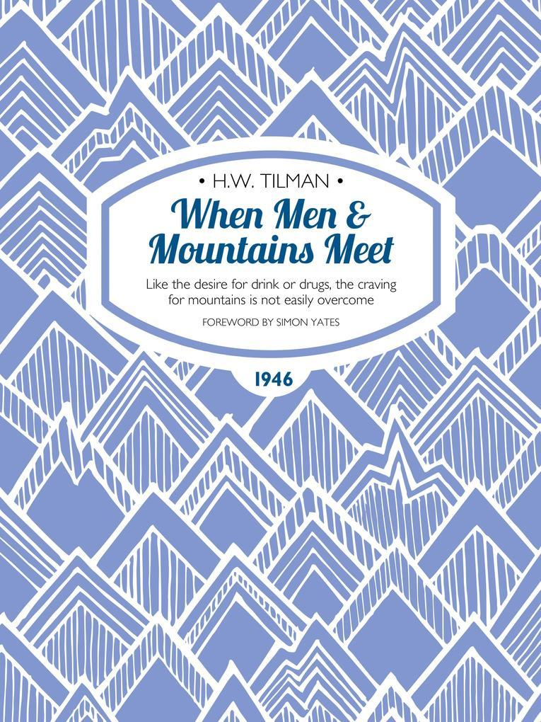 When Men & Mountains Meet