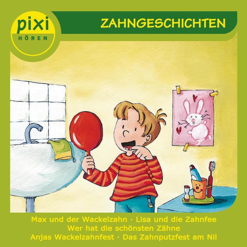 PIXI hören - Zahngeschichten