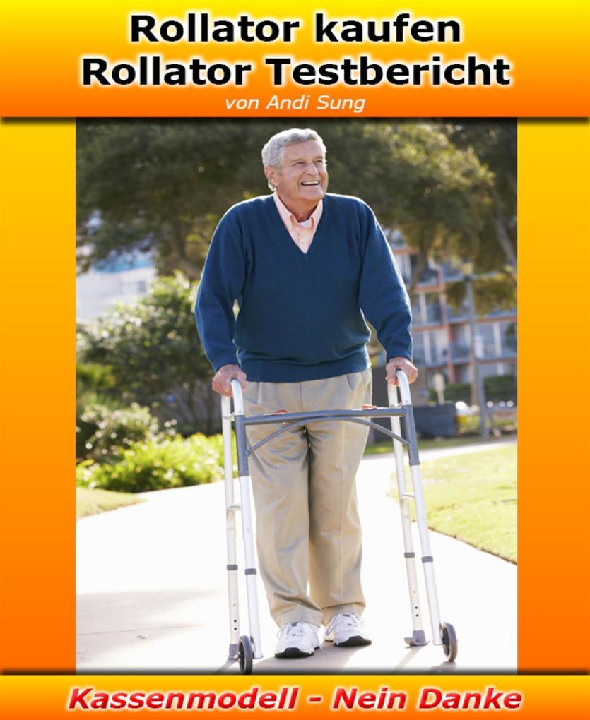 Rollator kaufen - Rollator Testbericht