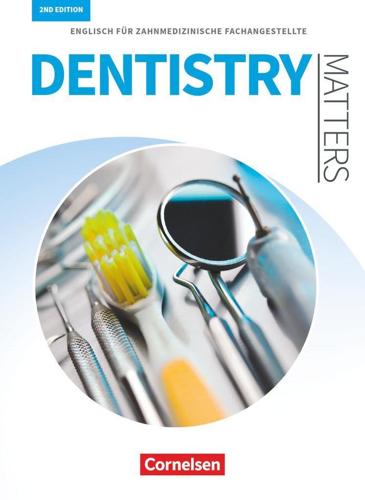 Dentistry Matters A2/B1. Schülerbuch