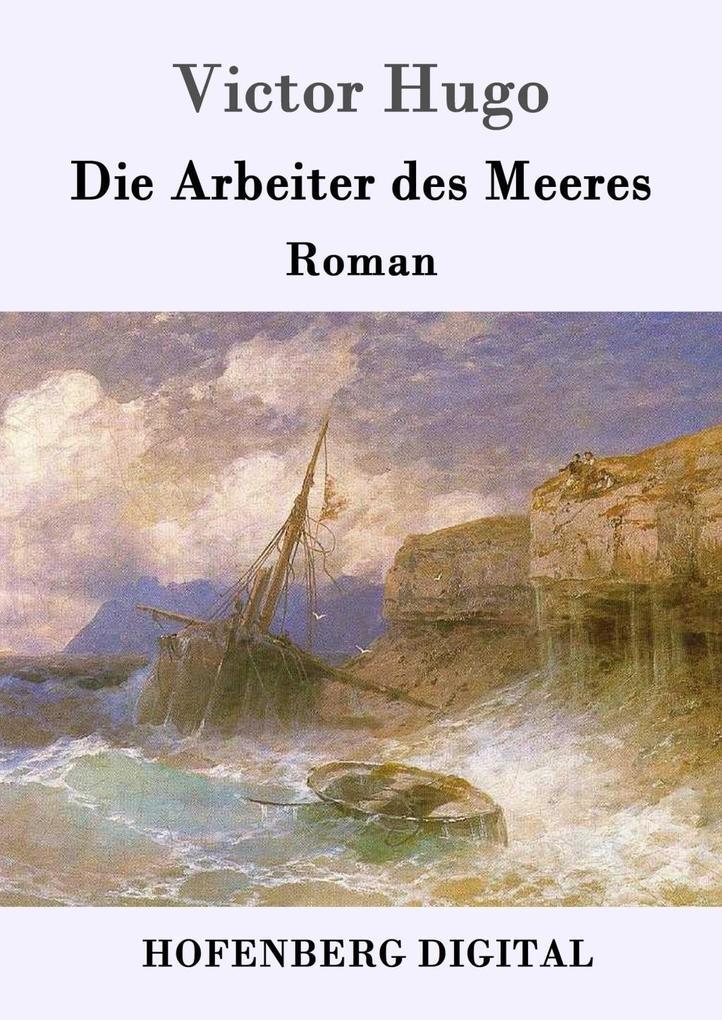 Die Arbeiter des Meeres