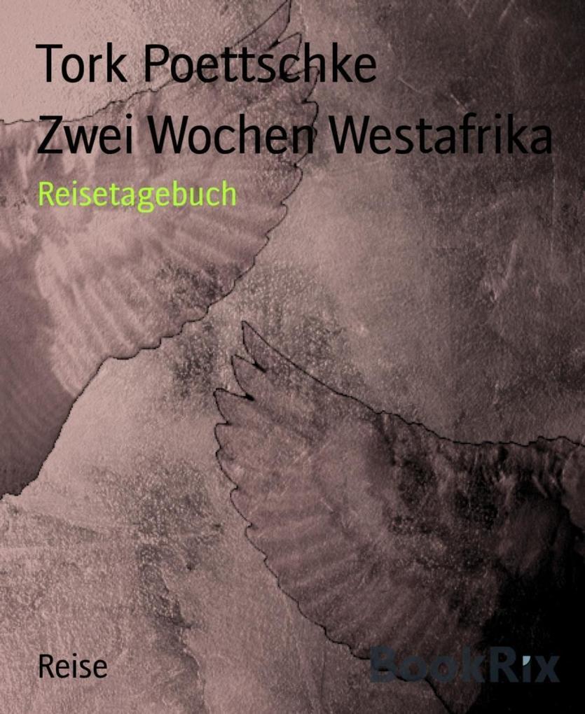 Zwei Wochen Westafrika