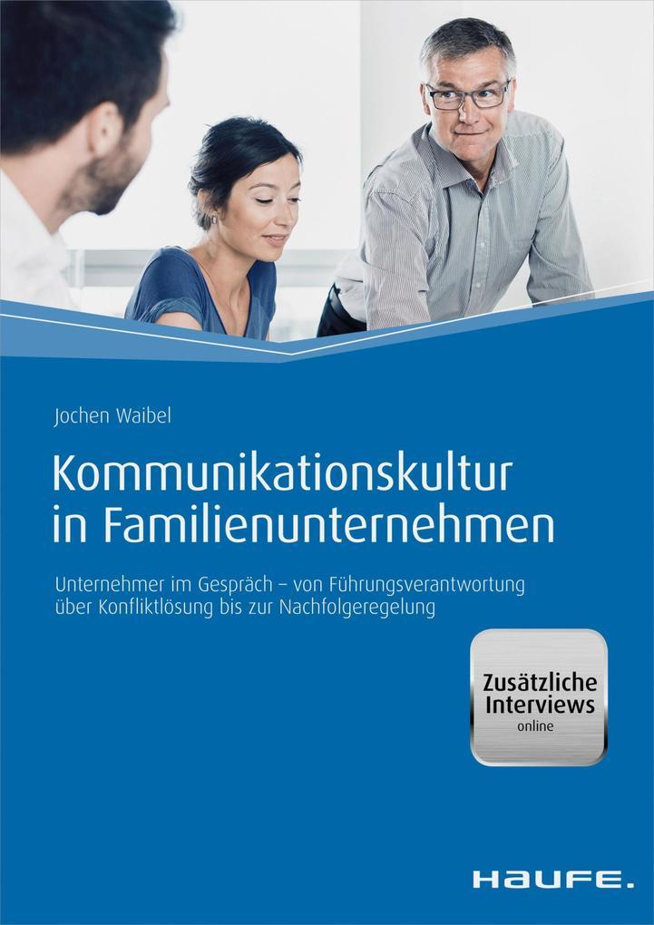 Kommunikationskultur in Familienunternehmen