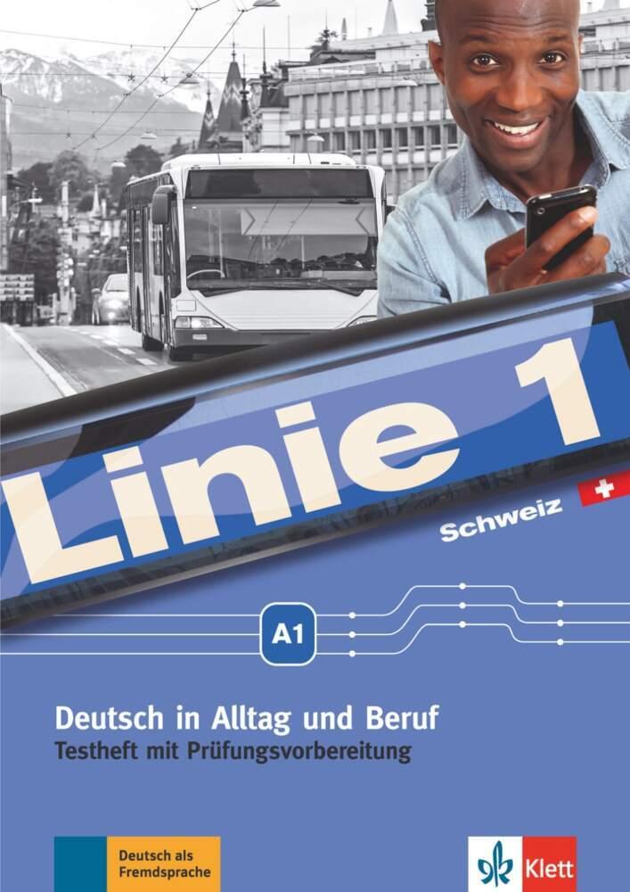 Linie 1 - Testheft mit Prüfungsvorbereitung A1 mit Audio-CD