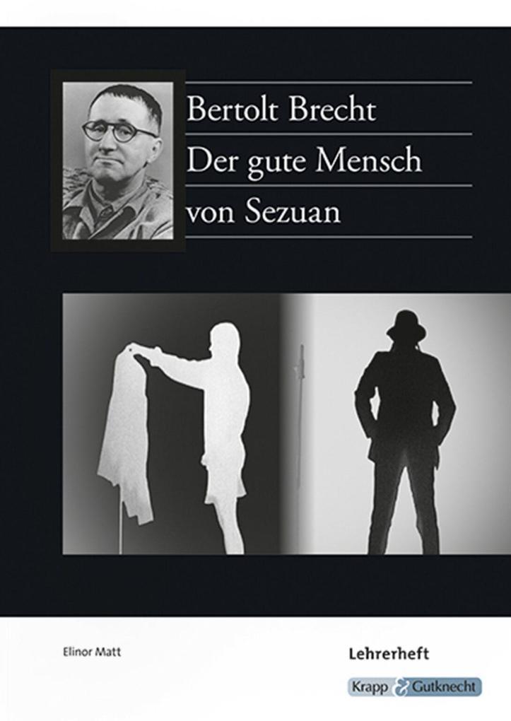 Der gute Mensch von Sezuan - Bertolt Brecht