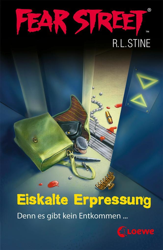 Fear Street 13 - Eiskalte Erpressung