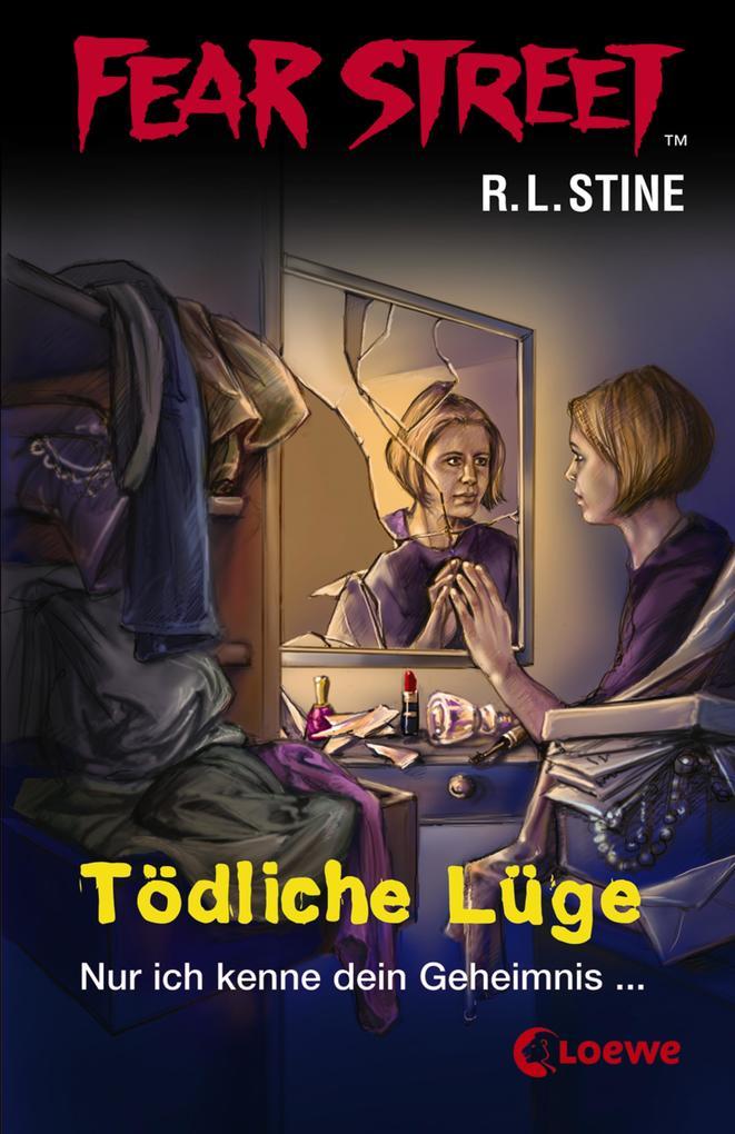 Fear Street 15 - Tödliche Lüge