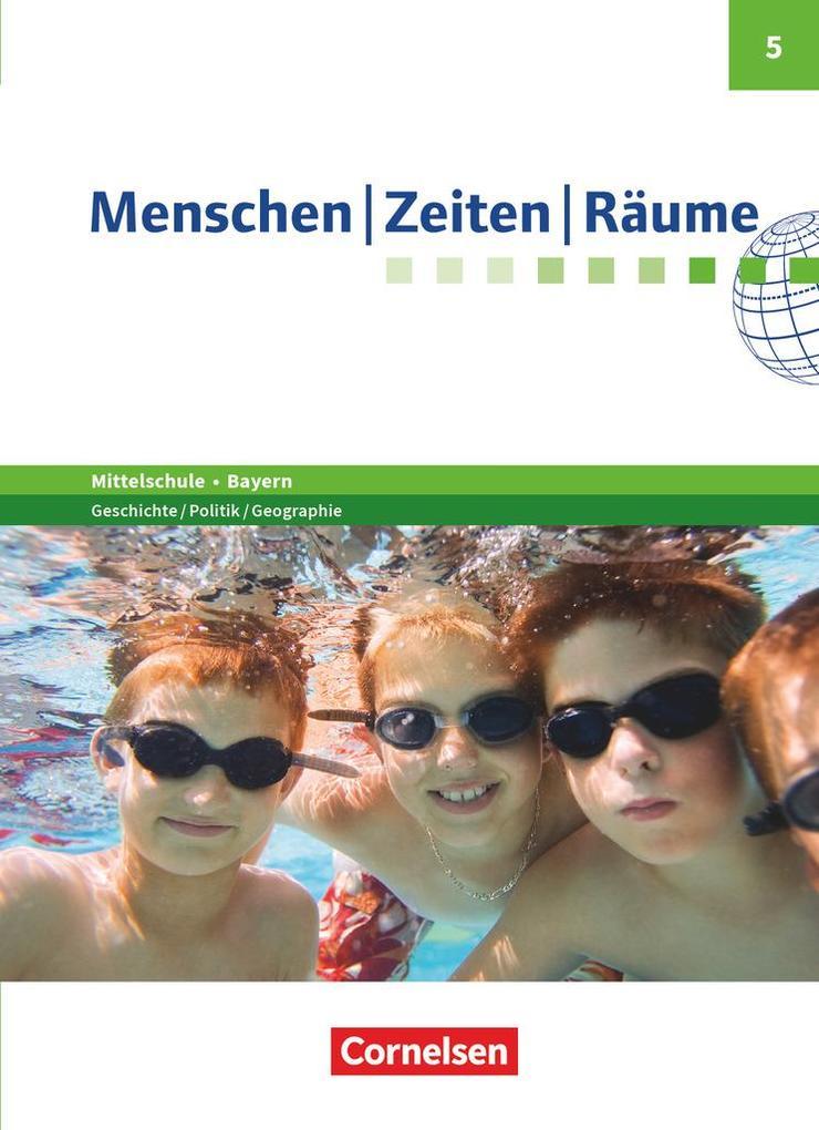 Menschen Zeiten Räume 5. Jahrgangsstufe - Schülerbuch