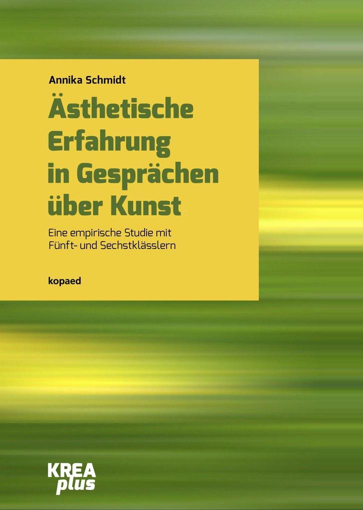 Ästhetische Erfahrung in Gesprächen über Kunst