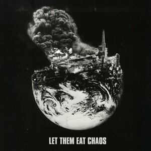 Let Them Eat Chaos (Vinyl)