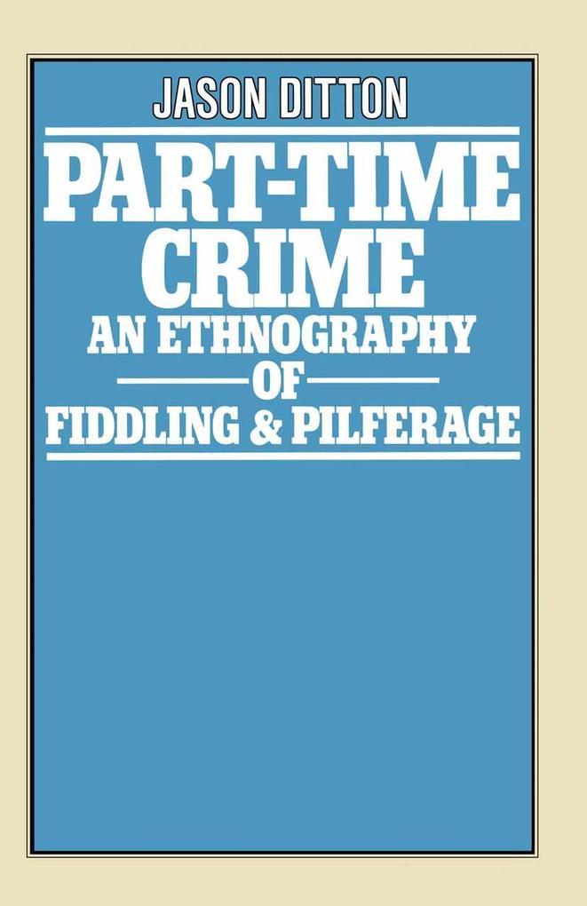 Part-Time Crime