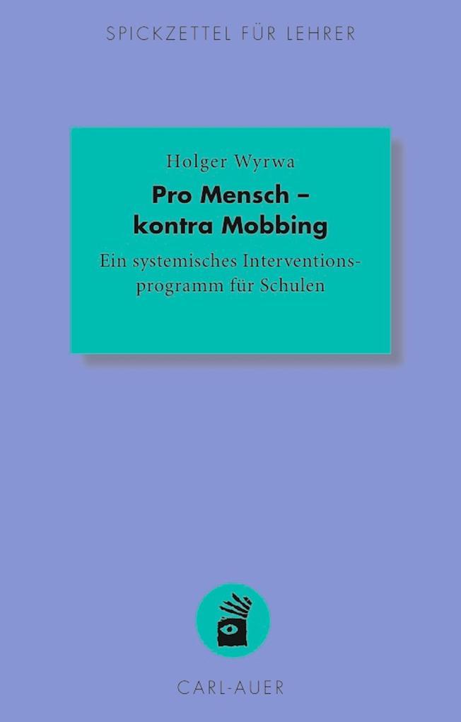 Pro Mensch - kontra Mobbing