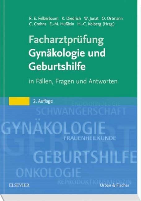 Facharztprüfung Gynäkologie und Geburtshilfe