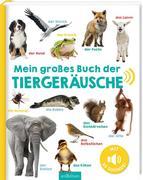 Mein großes Buch der Tiergeräusche