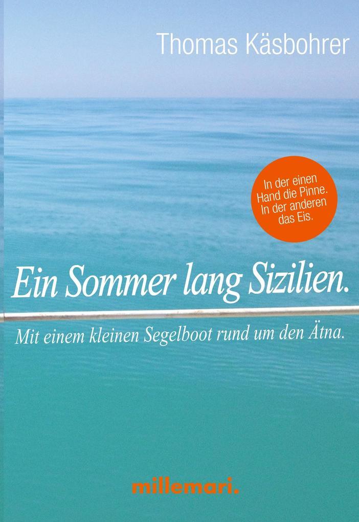 Ein Sommer lang Sizilien.