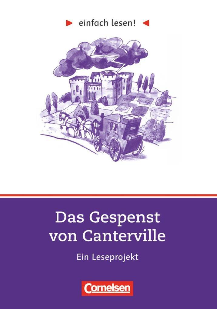 einfach lesen! Das Gespenst von Canterville. Aufgaben und Übungen