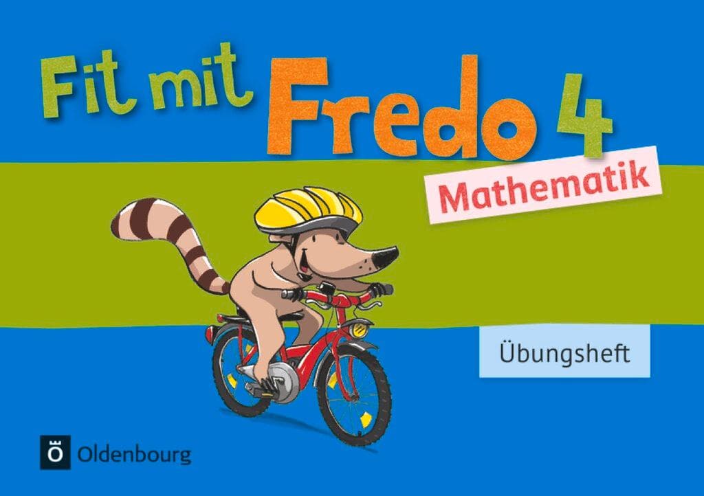 Fredo - Mathematik 4. Schuljahr - Zu allen Ausgaben - Übungsheft - Fit mit Fredo 4