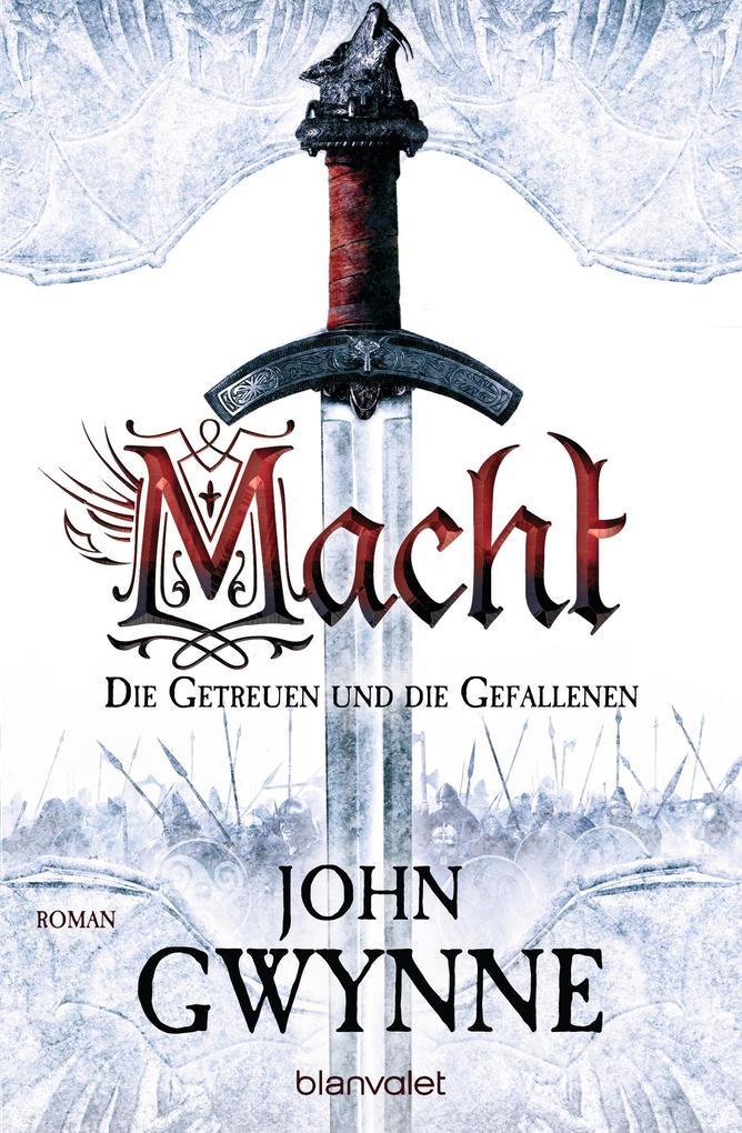 Macht - Die Getreuen und die Gefallenen 01