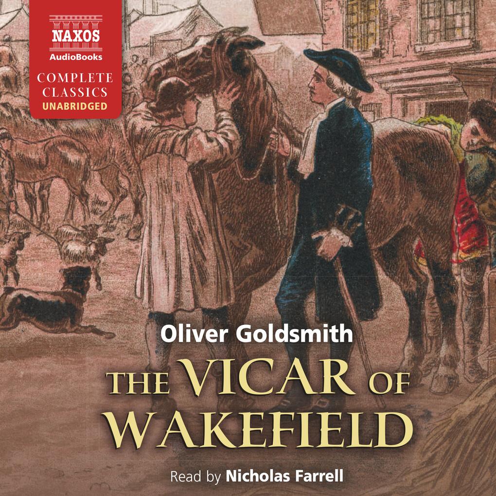 The Vicar of Wakefield (Unabridged)