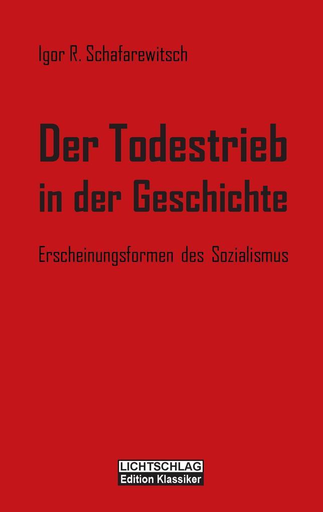 Der Todestrieb in der Geschichte