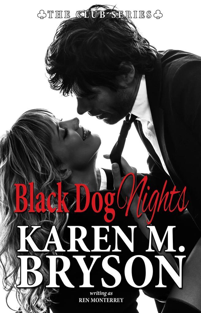 Black Dog Nights (The Club, #1)