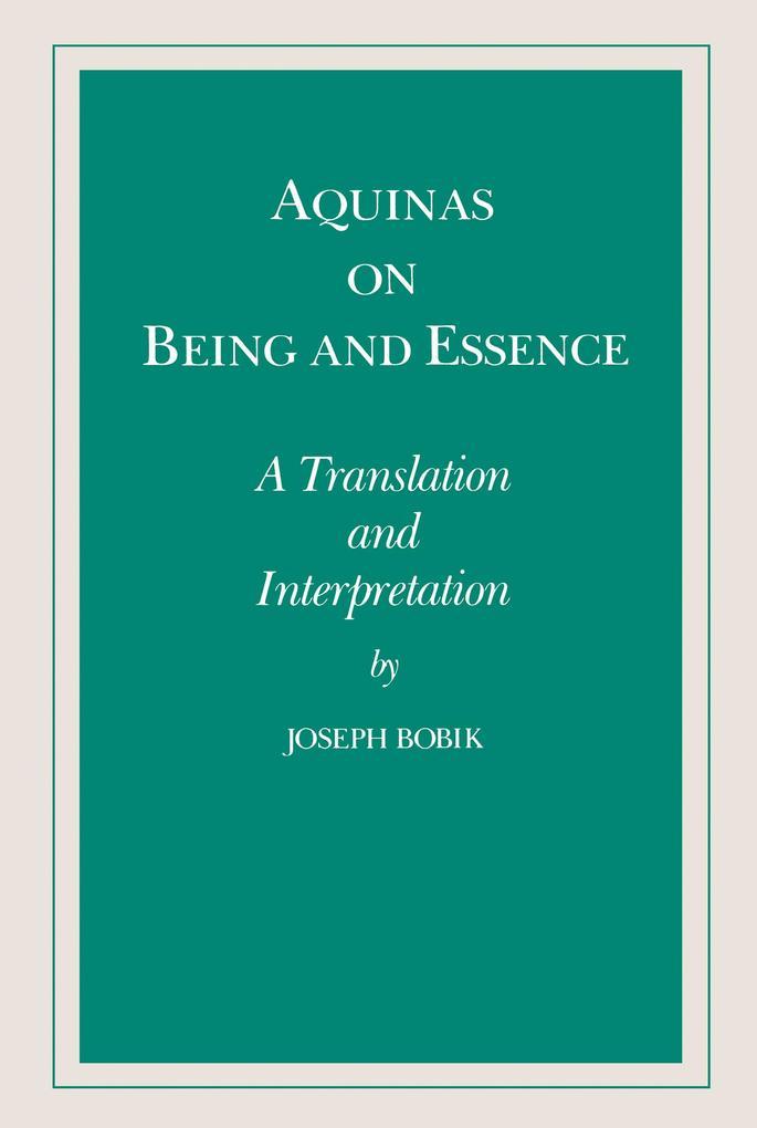 Aquinas on Being and Essence