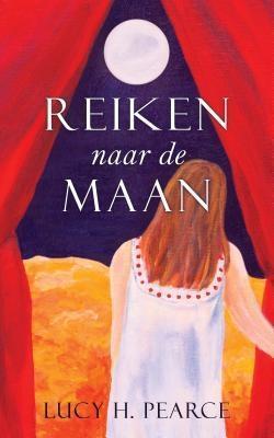 Reiken naar de Maan / Reaching for the Moon (Dutch edition)