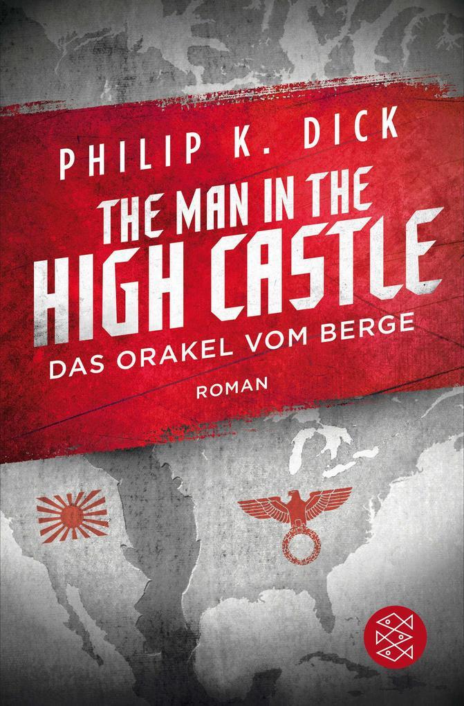 The Man in the High Castle/Das Orakel vom Berge