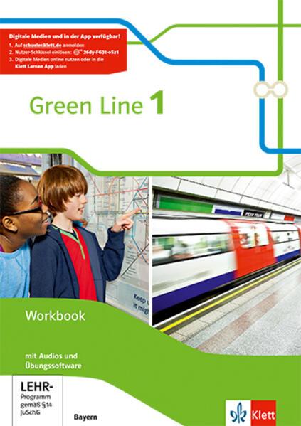 Green Line 1. Workbook mit 2 Audios und Übungssoftware. Neue Ausgabe. Bayern