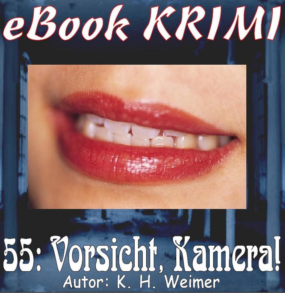 Krimi 055: Vorsicht Kamera