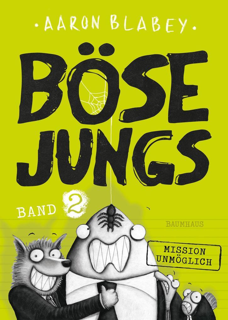 Böse Jungs 2 Mission Unmöglich