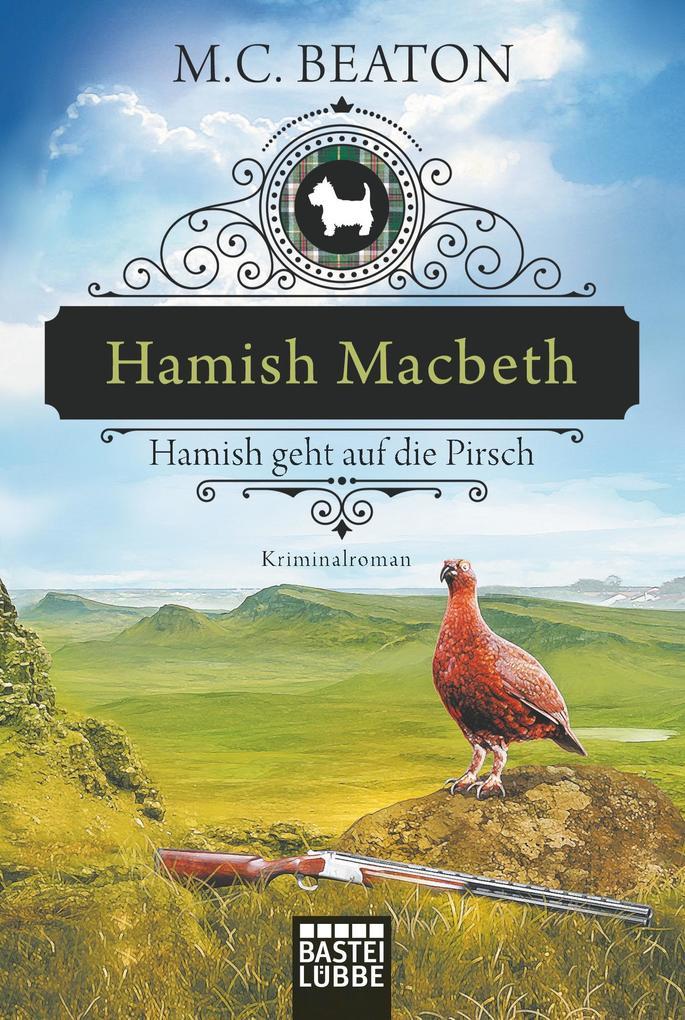 Hamish Macbeth geht auf die Pirsch