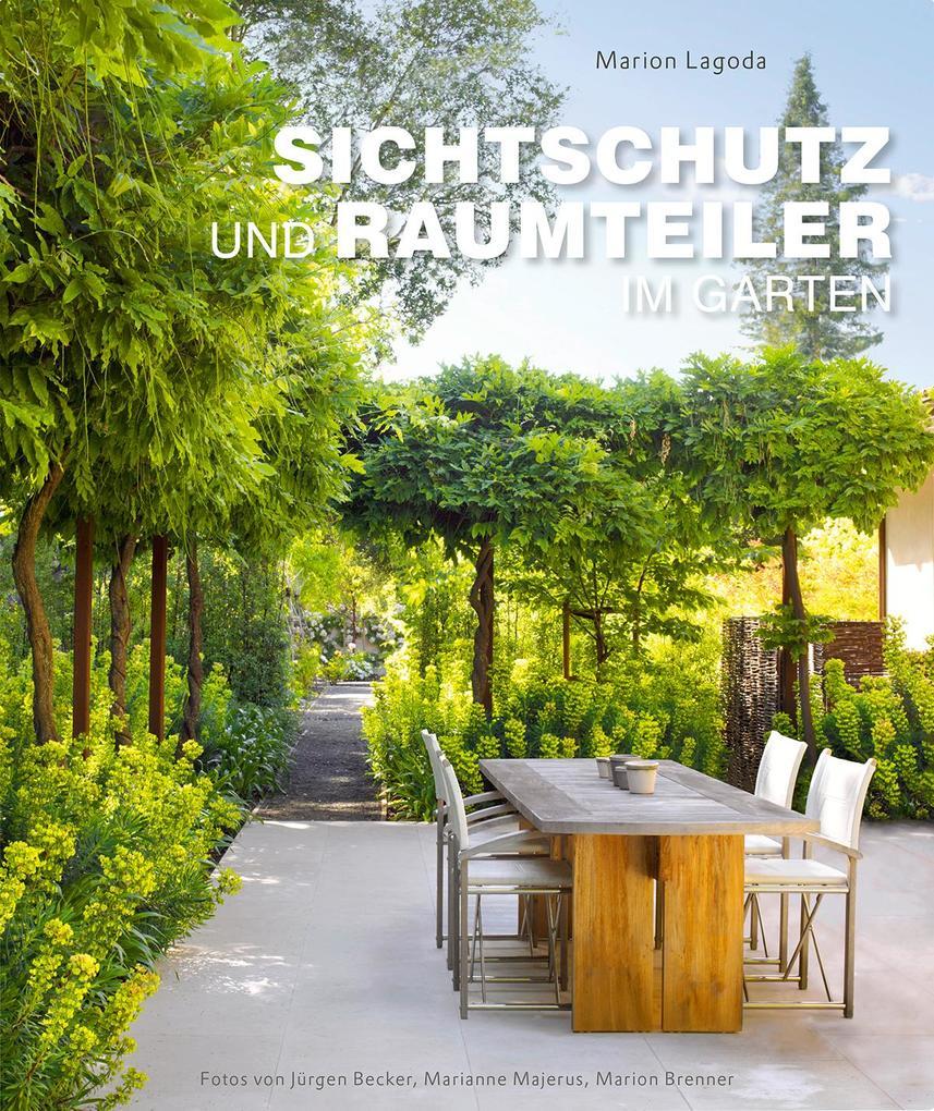 Sichtschutz und Raumteiler im Garten