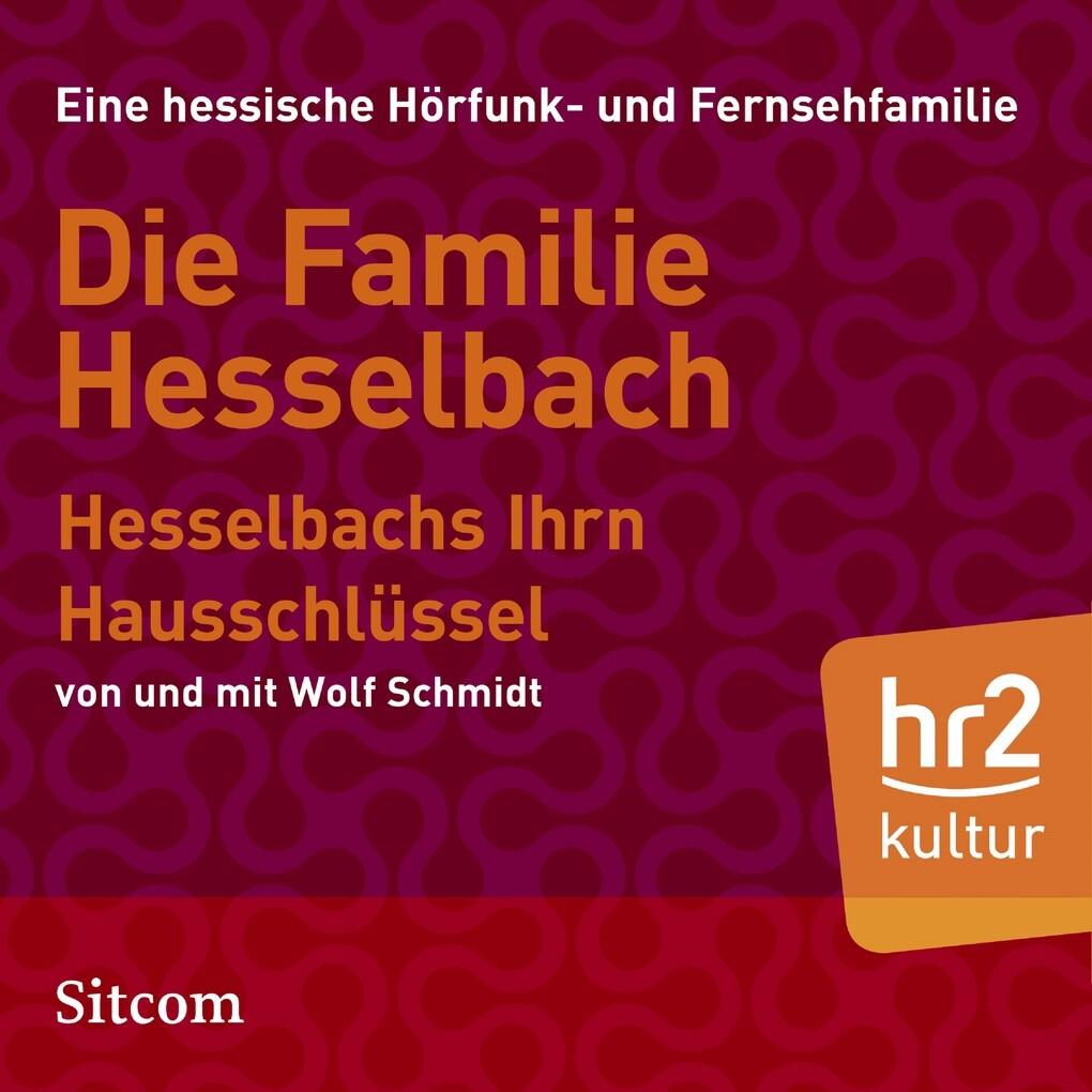 Die Familie Hesselbach: Hesselbachs Ihrn Hausschlüssel