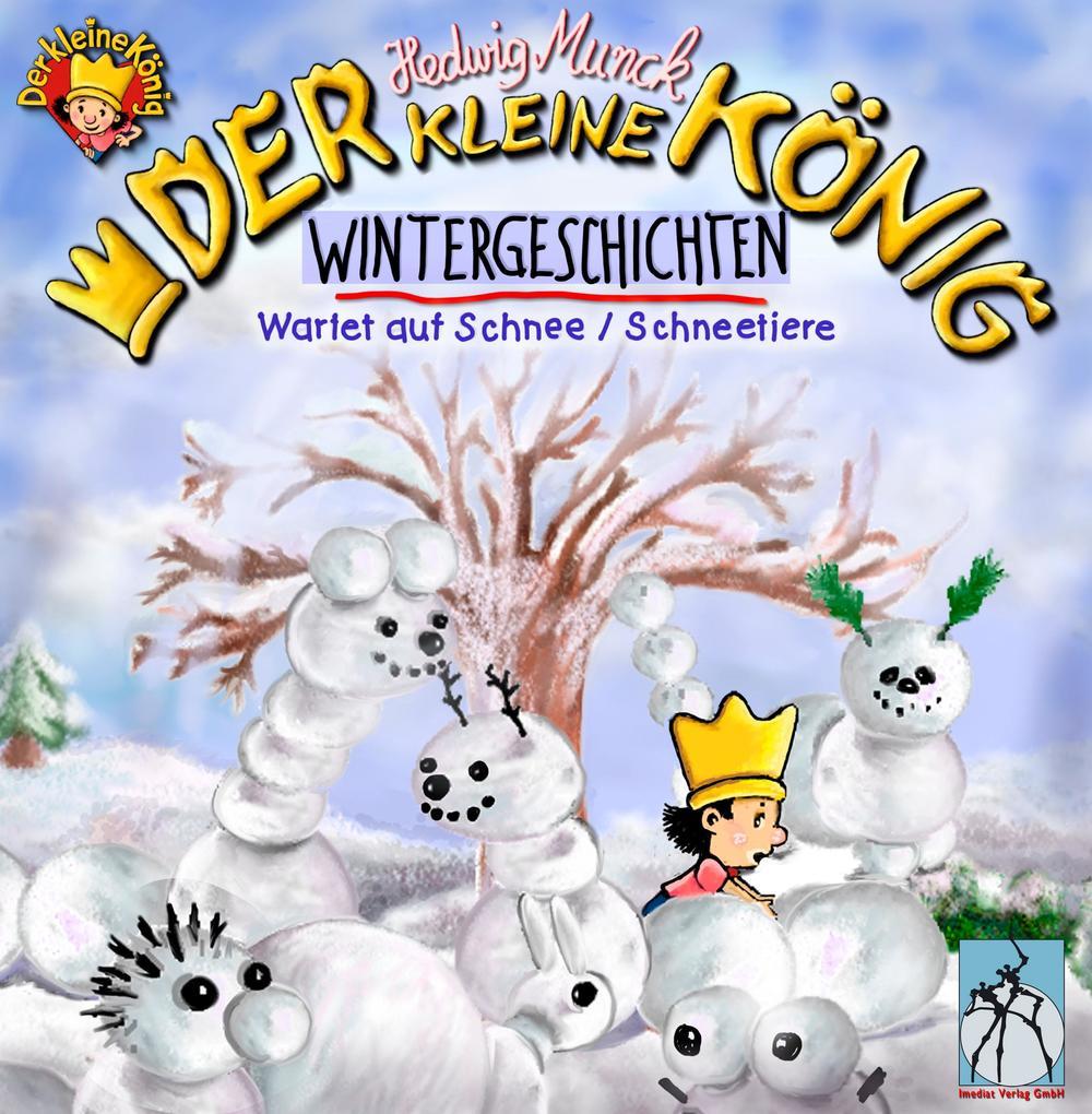 Der kleine König - Wintergeschichten