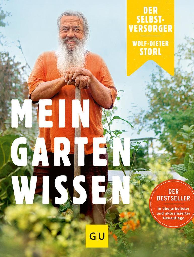 Der Selbstversorger: Mein Gartenwissen