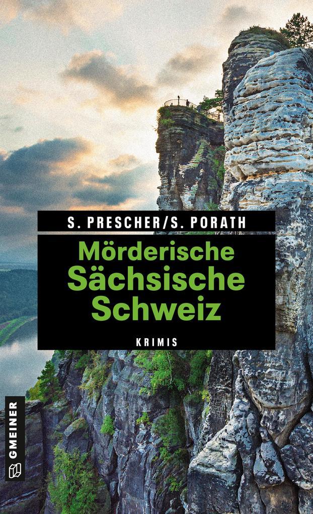 Mörderische Sächsische Schweiz