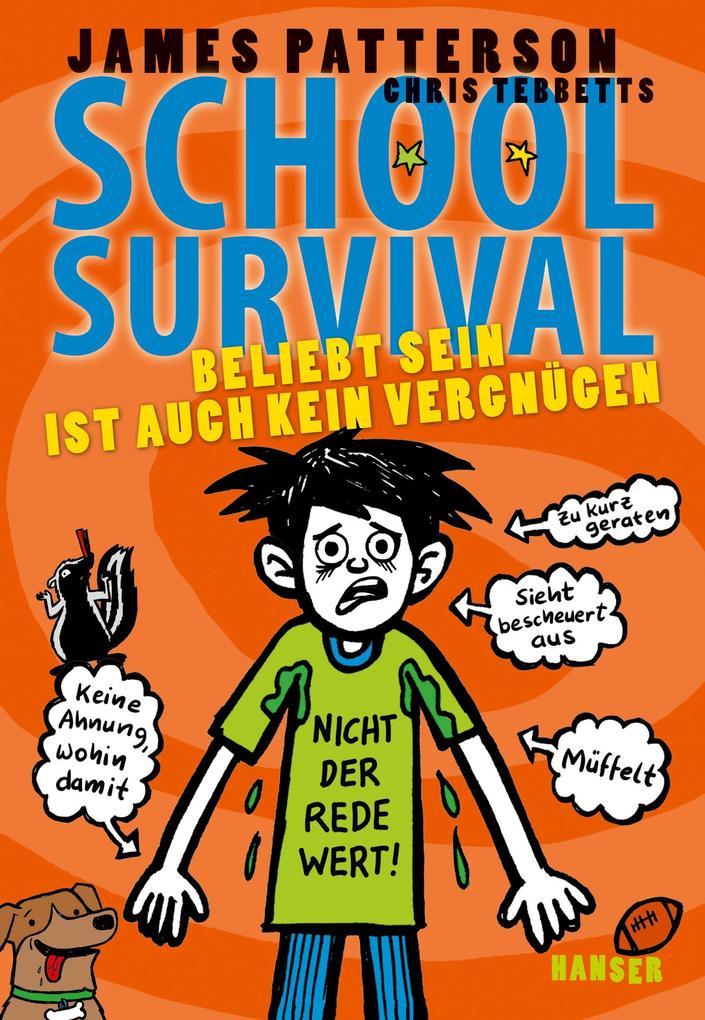 School Survival 06 - Beliebt sein ist auch kein Vergnügen