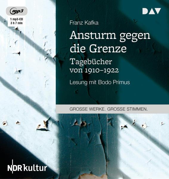 Ansturm gegen die Grenze - Tagebücher von 1910-1922, 1 Audio-CD, 1 MP3