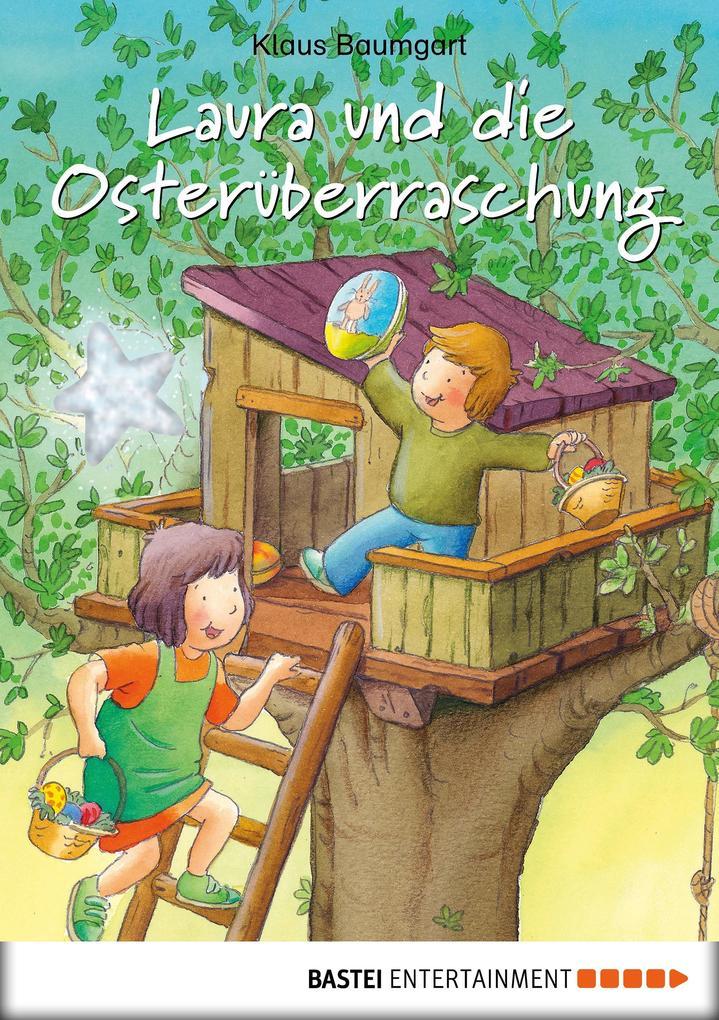 Laura und die Osterüberraschung