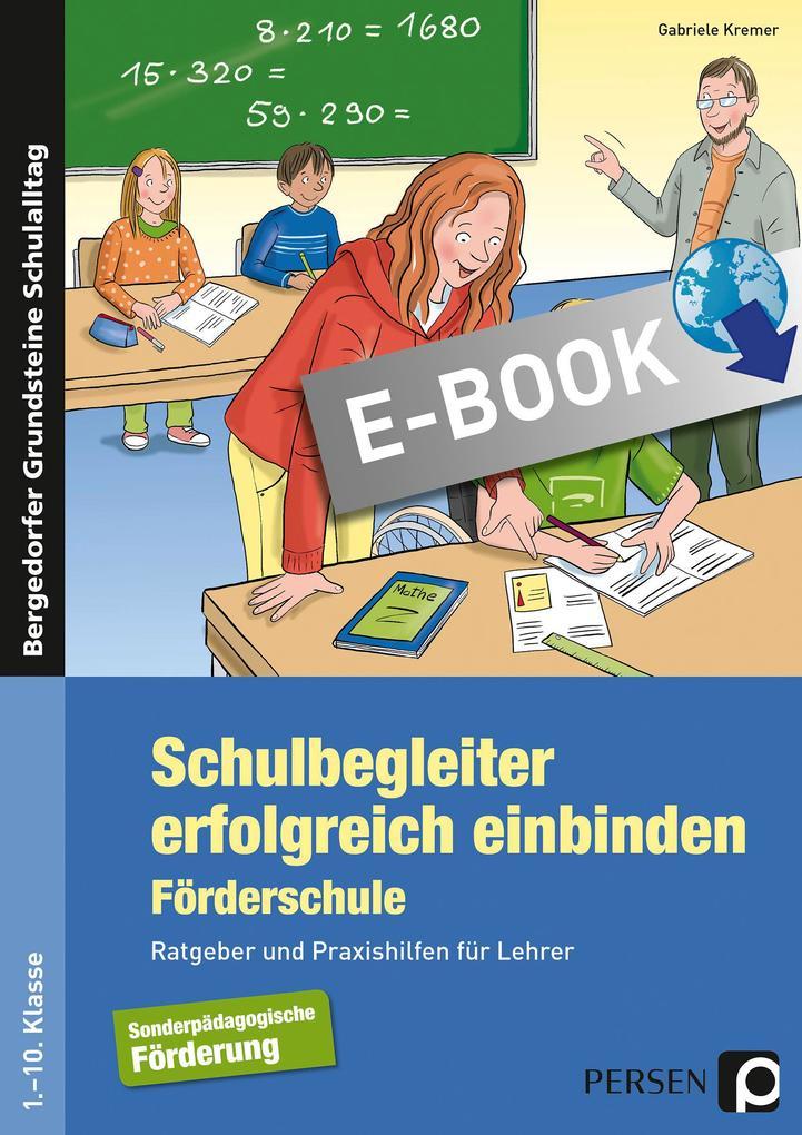 Schulbegleiter erfolgreich einbinden -Förderschule