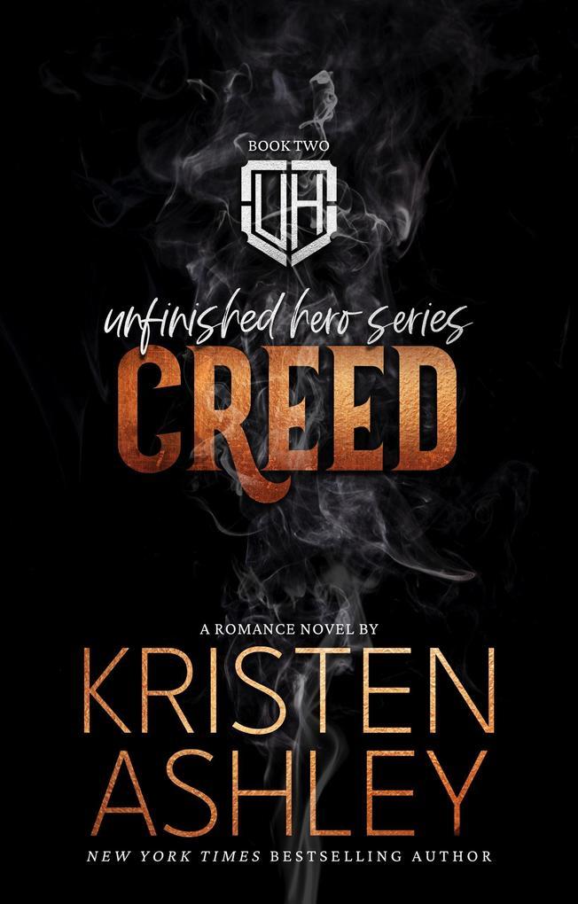 Creed (Unfinished Hero Series, #2)