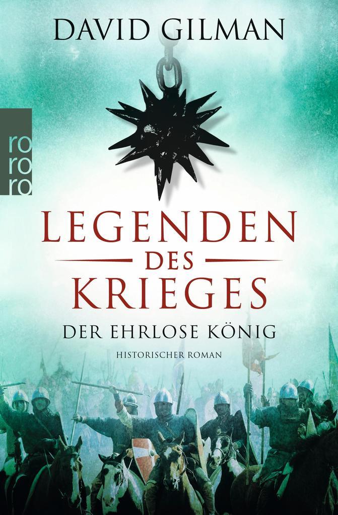 Legenden des Krieges 02: Der ehrlose König