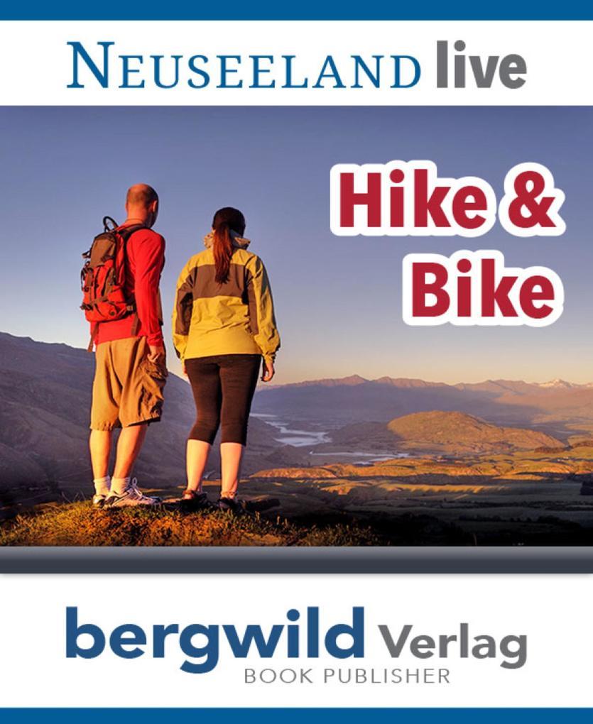 Neuseeland live - Hike & Bike