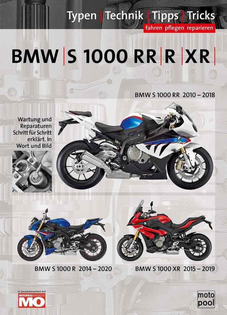 BMW S 1000 RR/ R/ XR Reparaturanleitung