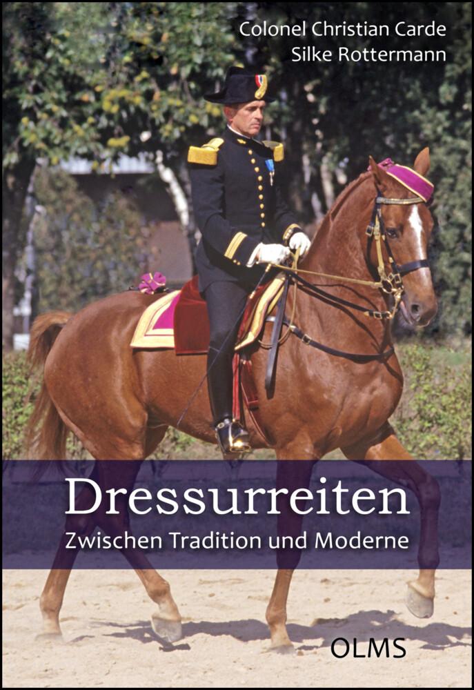 Dressurreiten. Zwischen Tradition und Moderne