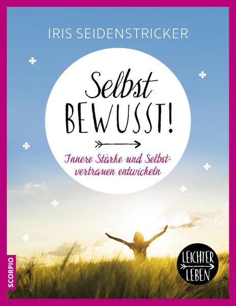 Selbstbewusst!