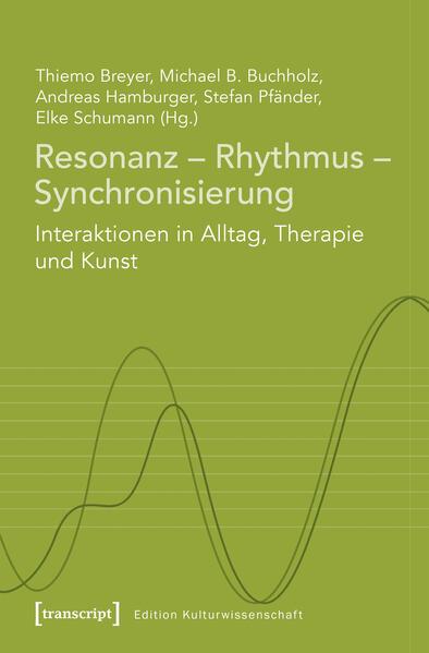 Resonanz - Rhythmus - Synchronisierung