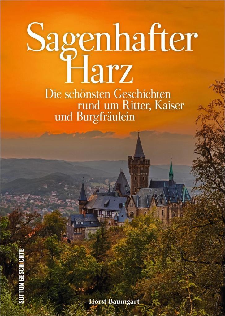 Sagenhafter Harz