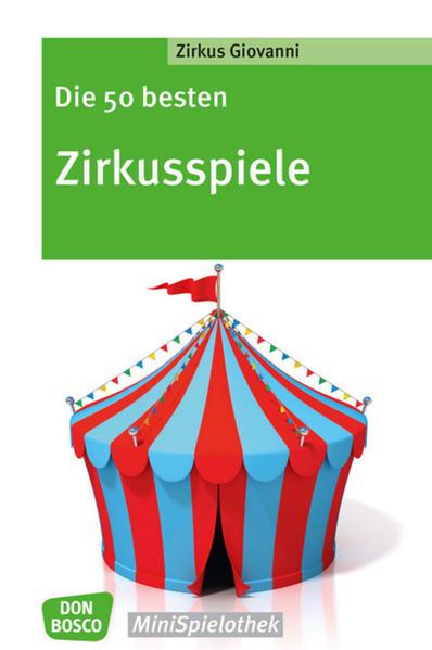 Die 50 besten Zirkusspiele